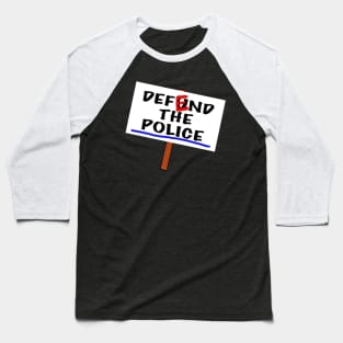 Defend The Police Baseball T-Shirt